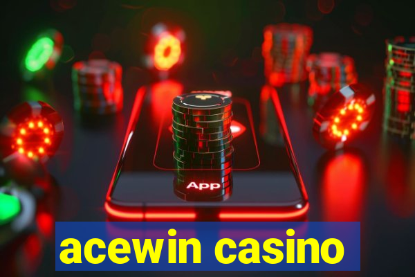 acewin casino